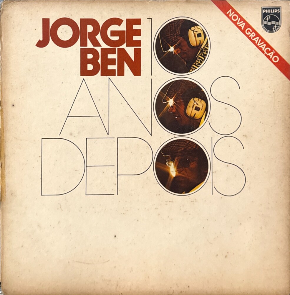 Capa de Jorge Ben – 10 Anos Depois (1973)